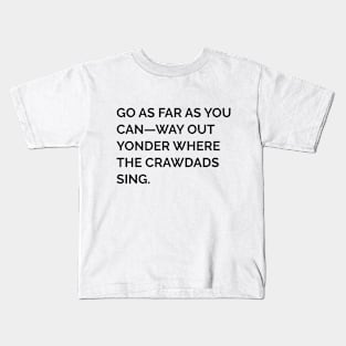 Where the Crawdads Sing Kids T-Shirt